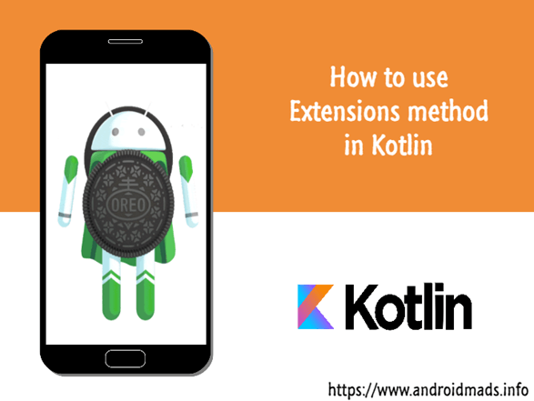 How To Use Extensions Method In Kotlin